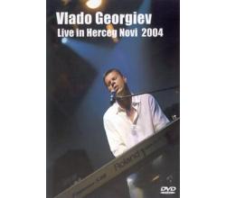 VLADO GEORGIEV - Live in Herceg Novi 2004 (DVD)